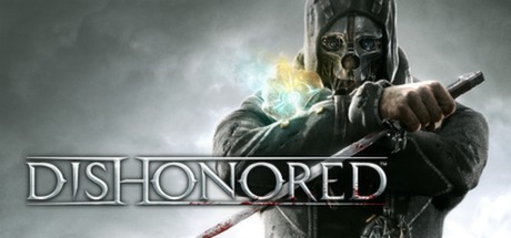 耻辱1/羞辱1/Dishonored 终极年度版（更新v334700）