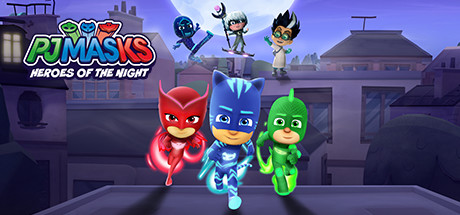 睡衣小英雄 ：黑夜英雄/PJ MASKS: HEROES OF THE NIGHT（完全版）