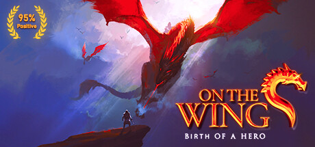 展翅飞翔：英雄的诞生/On the Wings – Birth of a Hero