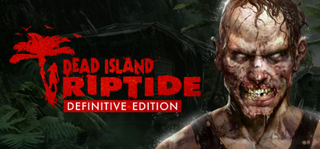 死亡岛:激流/Dead Island：Riptide