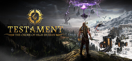 圣约：高等人类的秩序/Testament The Order of High-Human